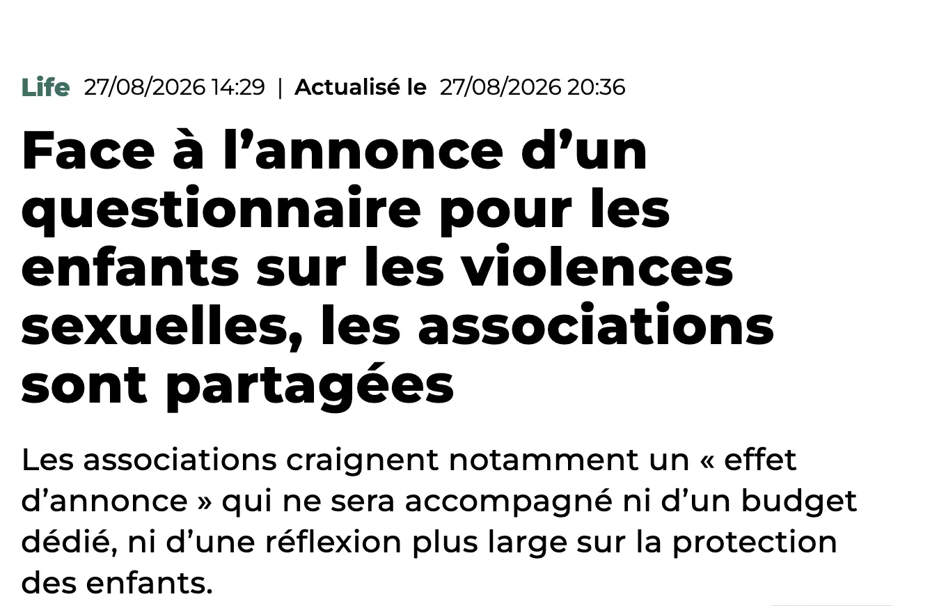 « Face à l'annonce d'un questionnaire pour les enfants sur les violences sexuelles, les associations sont partagées »